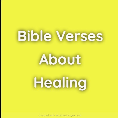 Bible Verses About Healing